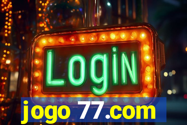 jogo 77.com